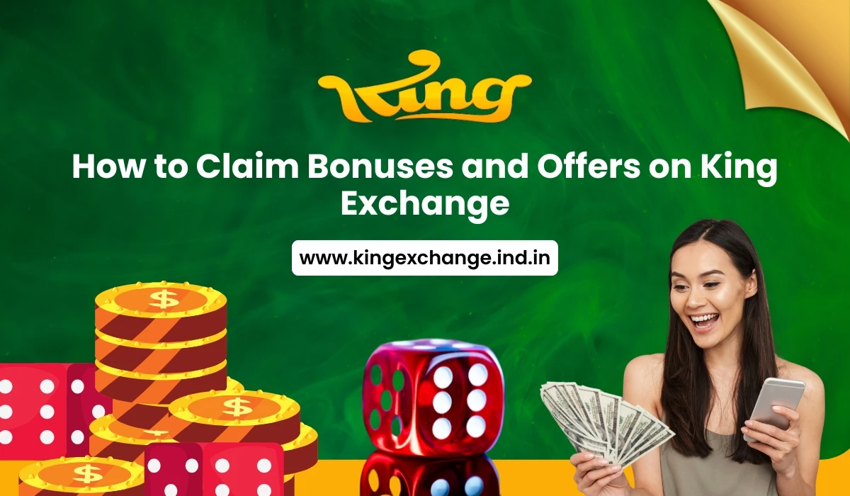 Read more about the article How to Claim Bonuses and Offers on King Exchange