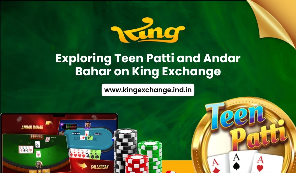 Read more about the article Exploring Teen Patti and Andar Bahar on King Exchange